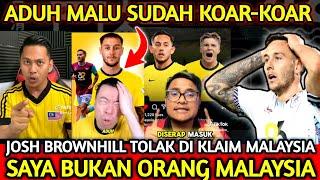 NGAKAK !! SUDAH DI GEMBAR-GEMBORKAN TERNYATA JOSH BROWNHILL KONFIRMASI BUKAN PEMAIN WARISAN MALAYSIA