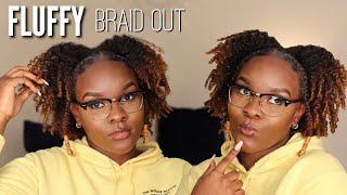 FLUFFY Braid Out On Natural Hair | Super Defined Curls | BRAID OUT & STYLE