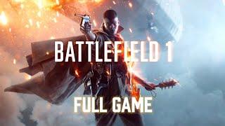 BATTLEFIELD 1 - FULL GAME WALKTHROUGH