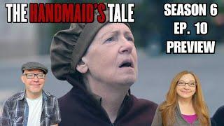 The Handmaid's Tale season 6 episode 10 trailer explained: How will it all end?