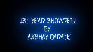 1st year showreel (2016) by Akshay Barate