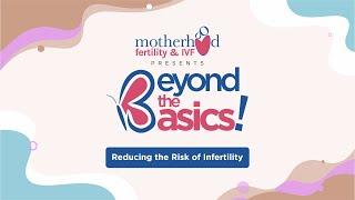 Your Fertility Journey: Tips for Better Reproductive Health | Motherhood Fertility & IVF