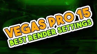 Vegas Pro 15 l Best Render Settings For 1080p/60fps