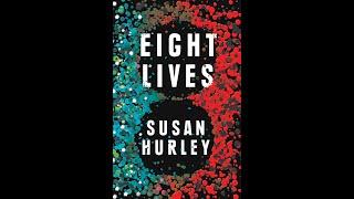 Ep. 150 Susan Hurley  - Eight Lives