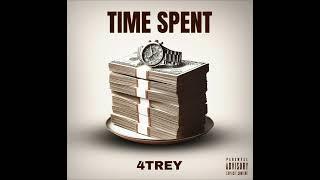 4TREY x TIME SPENT (Official Audio)