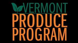 The Vermont Produce Program