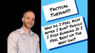 Why Do I Feel Achy After I Run? Should I Stop Running If I Feel Beat Up The Next Day?