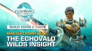 Every Mastery Insight On The Echovald Wilds | Guild Wars 2 Mastery Point Insight