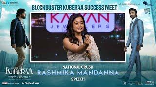 National Crush Rashmika Mandanna Cute Speech @ BLOCKBUSTER KUBERAA Success Meet | Dhanush, Nagarjuna