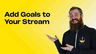 How to Add Goals to Your Stream with StreamElements