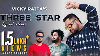 THREE STAR Non-stop | Vicky Rajta | Novin Joshi NJ | Manas Gulati | Latest Himachali song 2024