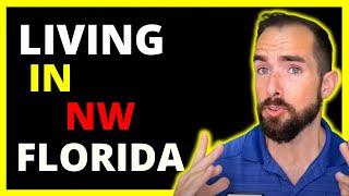 Living in NW Florida Everything you need to Know