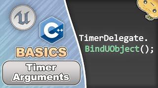 Timer Arguments in C++ for Unreal Engine in 3 Minutes!