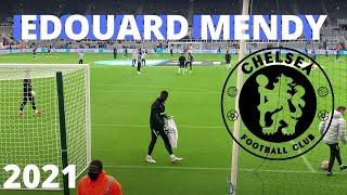 Edouard Mendy 2021 Warm Up | Chelsea Goalkeeper Training