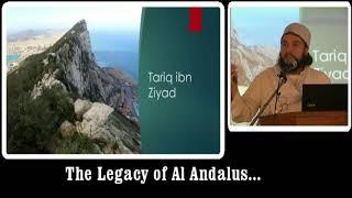 The Legacy of Andalusia by Syeikh Muhammad Idrissi Al Caraz