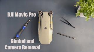 How to Repair the Mavic Pro Platinum Drone Gimbal and Camera