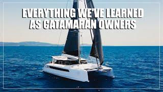 ONE HUNDRED Warranty Items & ALL Our Mistakes: First Year as Catamaran Owners