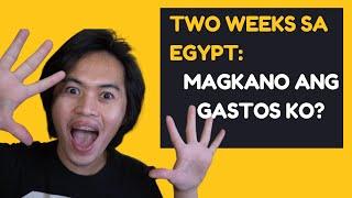 EGYPT - Two Weeks Budget for Filipino Traveler