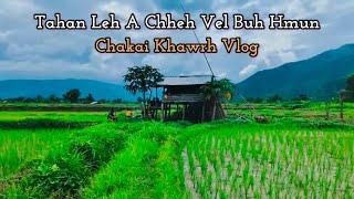 Chakai Khawrh Vlog