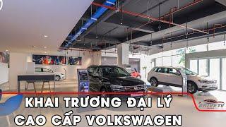 DRIVE TV | KHAI TRƯƠNG ĐẠI LÝ VOLKSWAGEN HOÀNG GIA – CHI NHÁNH AN PHÚ