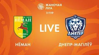 Neman – Dnepr-Mogilev | Нёман — Дняпро-Магілёў