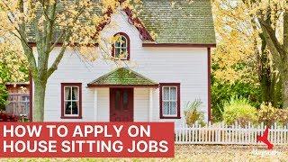 How to Apply on House Sitting Jobs