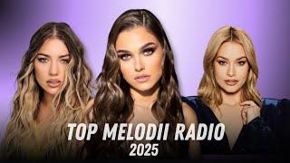 Top Muzica Radio 2025  Cele Mai Ascultate Hituri Romanesti 2025 Radio  Mix Melodii Radio 2025
