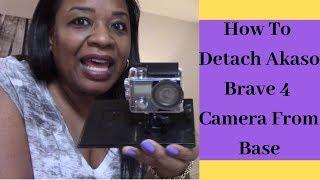 How to Detach Akaso Brave 4 Camera From Base