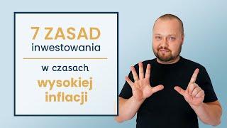 7 zasad inwestowania w czasach wysokiej inflacji | Jacek Niedałtowski NiedałtowskiFinanse