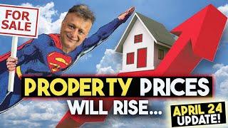 Why UK Property Prices Will Keep Rising! || April 2024 market update