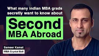 Second MBA abroad: What every Indian MBA grad (from IIM, ISB, etc) should know about double MBA