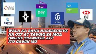 OTP At Call Hindi Maka Receive Sa STC Pay At Sa Ibang Mga Online Transfer App Paano Ang Gagawin