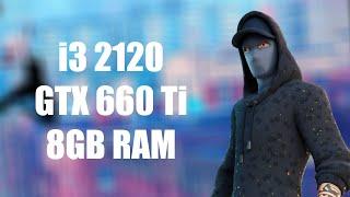 i3 2120 - GTX 660 Ti - 8GB RAM - Fortnite (Modo Desempenho)