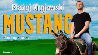 Błażej Krajewski - MUSTANG | stand-up | 2024