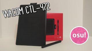 Wacom CTL-472 [Unboxing, Live Play, My Thoughts] - My New osu! Tablet