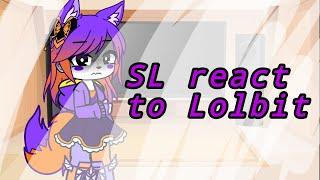 SL react to Lolbit | FNAF | Sister Location | please enjoy 