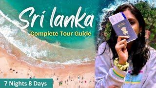 SRI LANKA Travel Guide 2024 | 8 Days itinerary | India to Sri Lanka | travel vlog