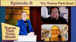 Theme Park Trivia Show Episode 8 - Theme Park Duo!