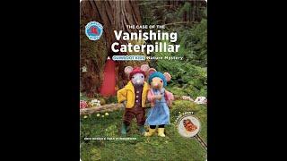 The Case of the Vanishing Caterpillar