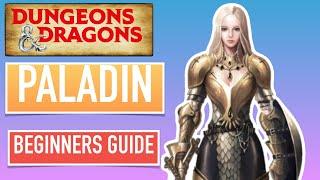 How to play Paladin From Level 1 to 5 | Beginners guide to Dungeons & Dragons Fifth Edition