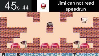 Jimi Cannot read Speedrun 51s (probably WR)