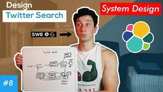 Twitter Search/ElasticSearch Design Deep Dive with Google SWE! | Systems Design Interview Question 8