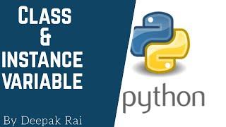 Class and Instance Variable in Python | Learn Python