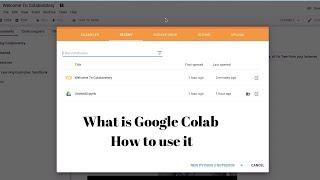 What is Google Colab | How to Use it