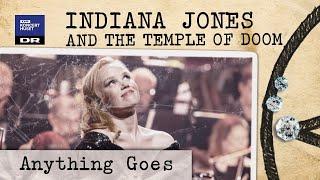 Indiana Jones: Anything Goes // Danish National Symphony Orchestra (Live)