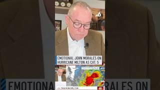 Emotional John Morales updates on Hurricane Milton as Cat. 5: 'I apologize, this is just horrific'