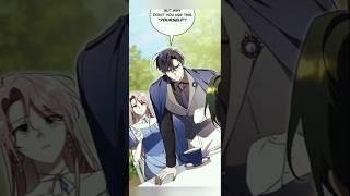 He can't hide his jealousy#shorts#manga#drama#anime#recap#edit#fantasy#fyp