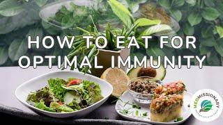 How to Eat for Optimal Immunity | Dr. Joyce Choe