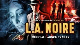 L.A. Noire - Official Launch Trailer
