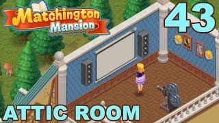 MATCHINGTON MANSION - STORY WALKTHROUGH - ATTIC ROOM - PART 43 GAMEPLAY